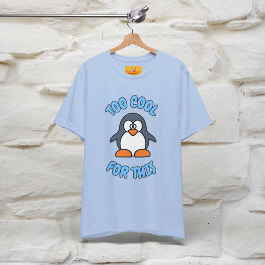 ''Too Cool For This" |Cat T-Shirt | Nunu&Miao Studio