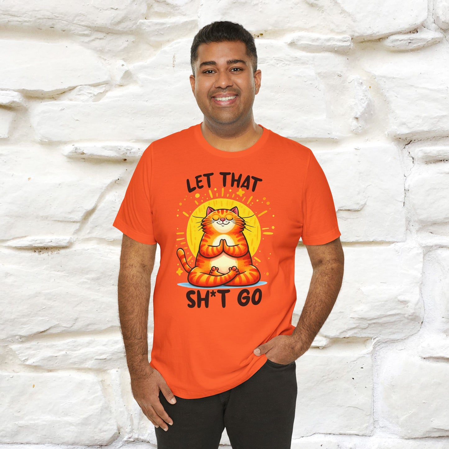 "Let That Sh*t Go" Cat T-Shirt for Men & Women | 100% Cotton* | Funny Tee 🐾