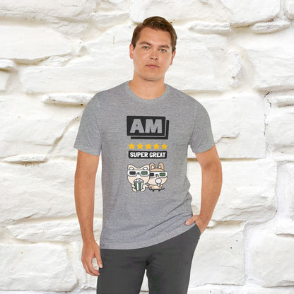 '' I Am Super Great'' T-shirt for Man 100% Cotton* - Nunu&Miao Studio