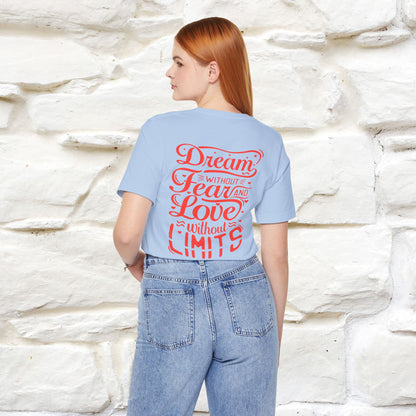 "Dream Without Fear And Love Without Limits'' Cat T-Shirt | Front & Back Design | Nunu&Miao Studio