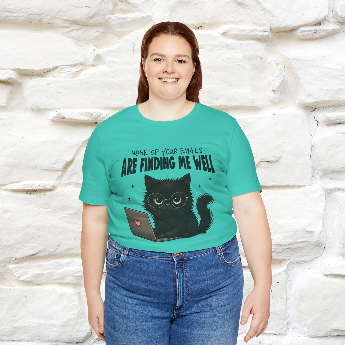 "None of your Emails Are Finding Me Well" Cat T-Shirt | Nunu&Miao Studio