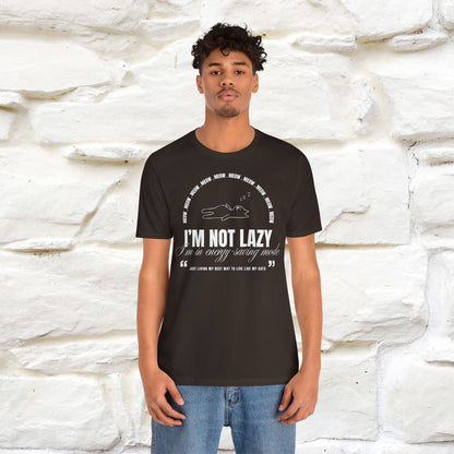 I’m Not Lazy Cat T-Shirt for Men & Women | 100% Cotton* Funny Cat Lover Tee