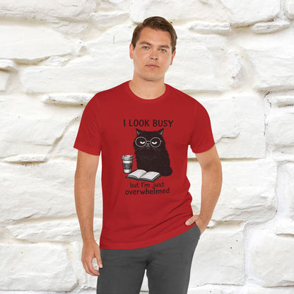 "I Look Busy But I'm Just Overwhelmed" |Cat T-Shirt | Nunu&Miao Studio