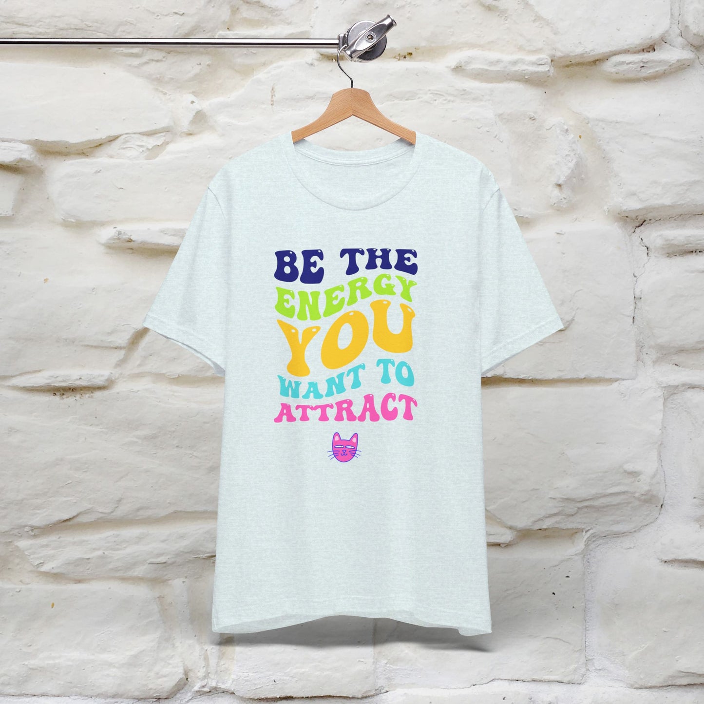 ''Be The Energy You Want To Attract'' T-shirt for Women 100% Cotton* - Nunu&Miao Studio