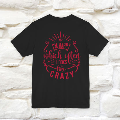 "I’m Happy, Which Often Looks Like Crazy" Cat T-Shirt| Front & Back Design | Nunu&Miao Studio