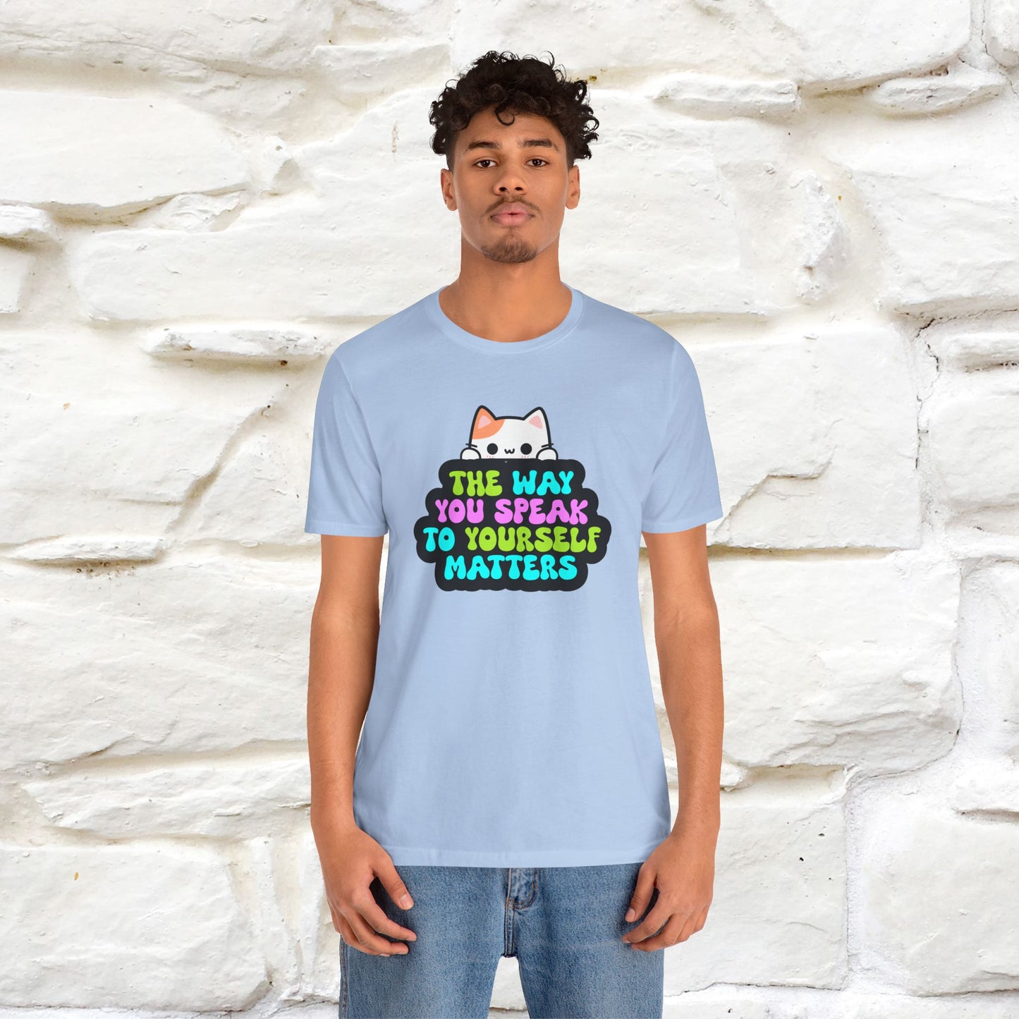 "Il modo in cui parli con te stesso è importante" T-shirt per uomo e donna | 100% cotone*