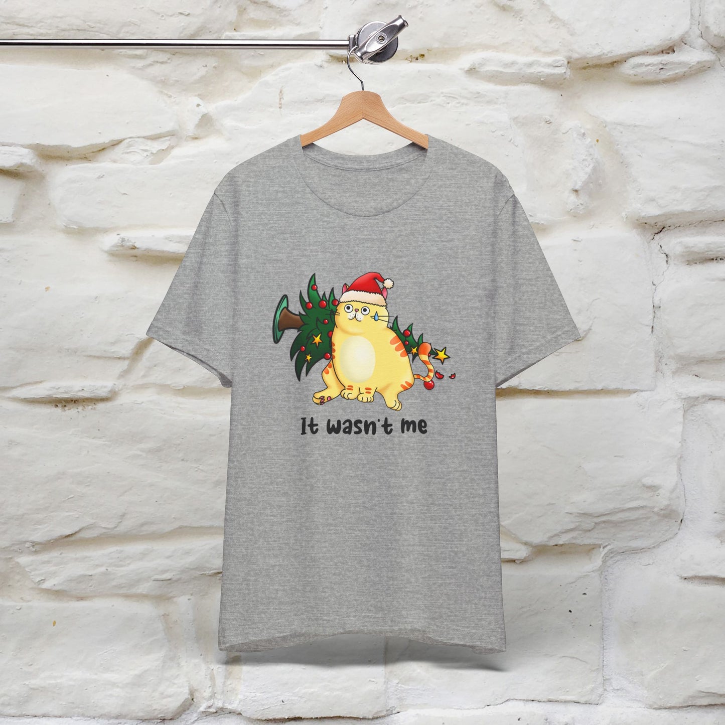 It Wasn’t Me | Funny Cat Christmas Shirt for Men & Women | 100% Cotton*