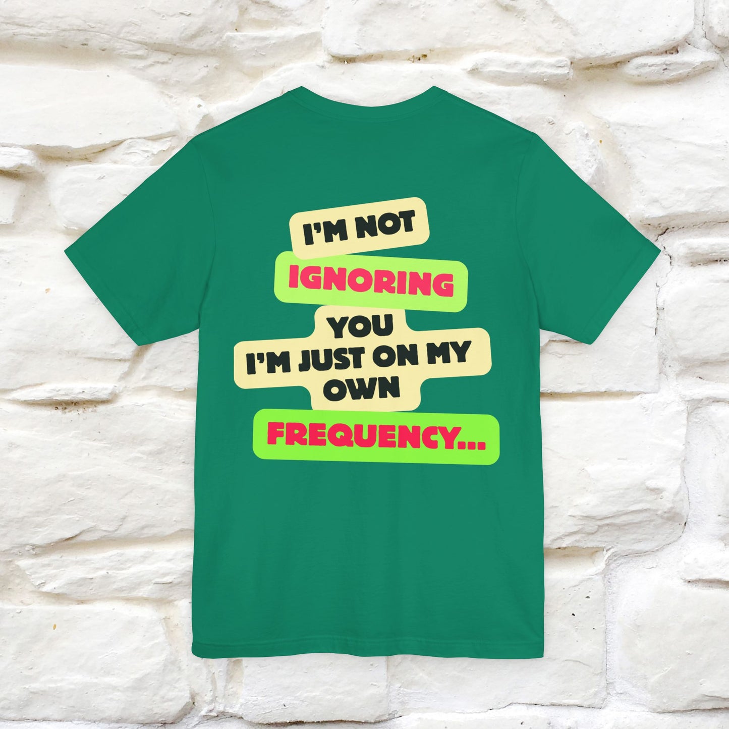 "I'm Not Ignoring You. I'm Just  .. " Cat T-Shirt | Front & Back Design | Nunu&Miao Studio