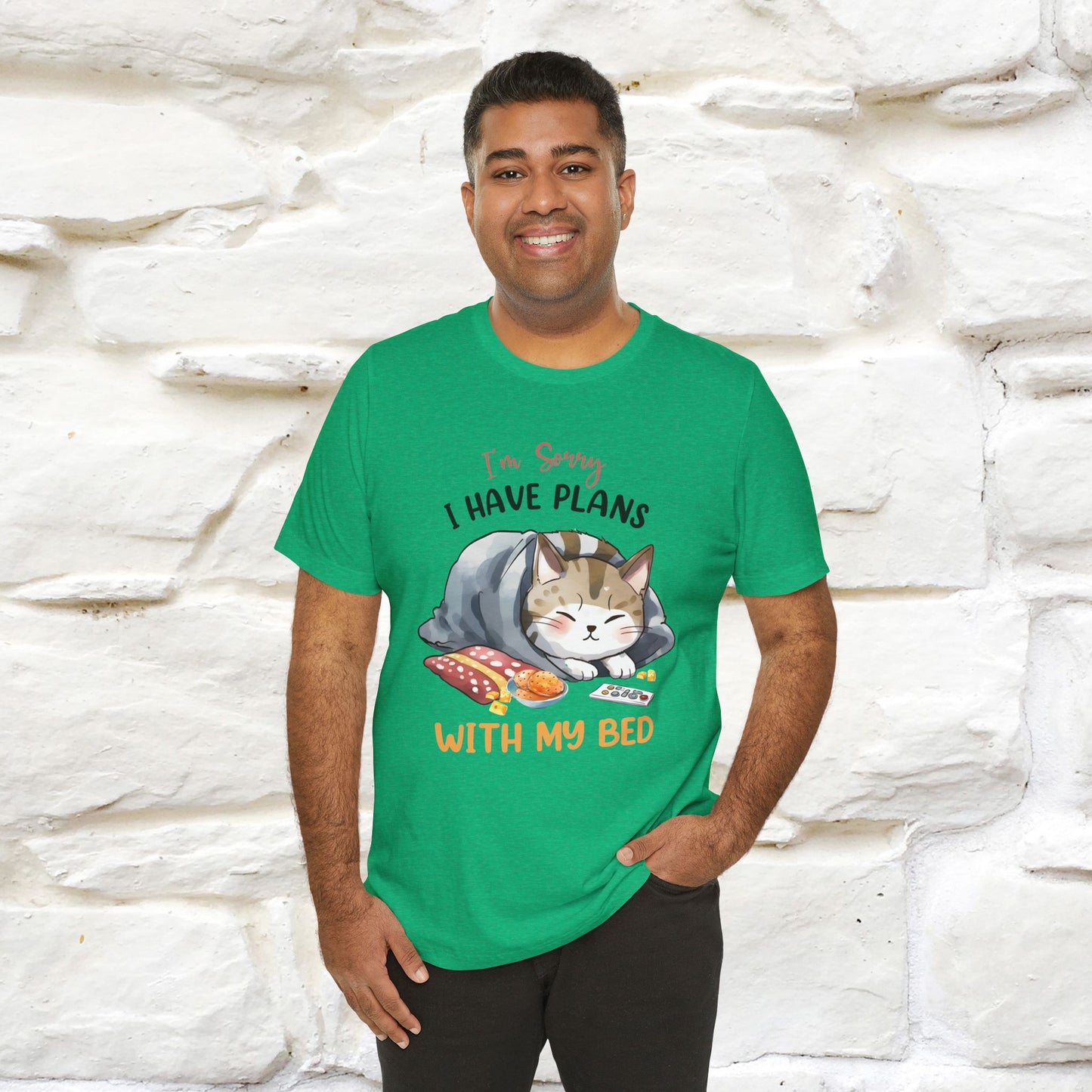 "I Am Sorry I Have Plans With My Bed" Funny Cat T-Shirt for Men & Women | 100% Cotton* 🐾