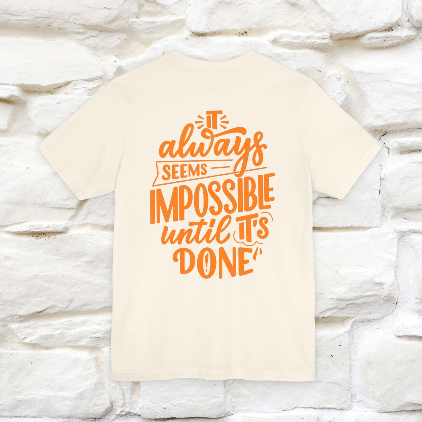 "It Always Seems Impossible Until It’s Done" Cat T-Shirt| Front & Back Design | Nunu&Miao Studio