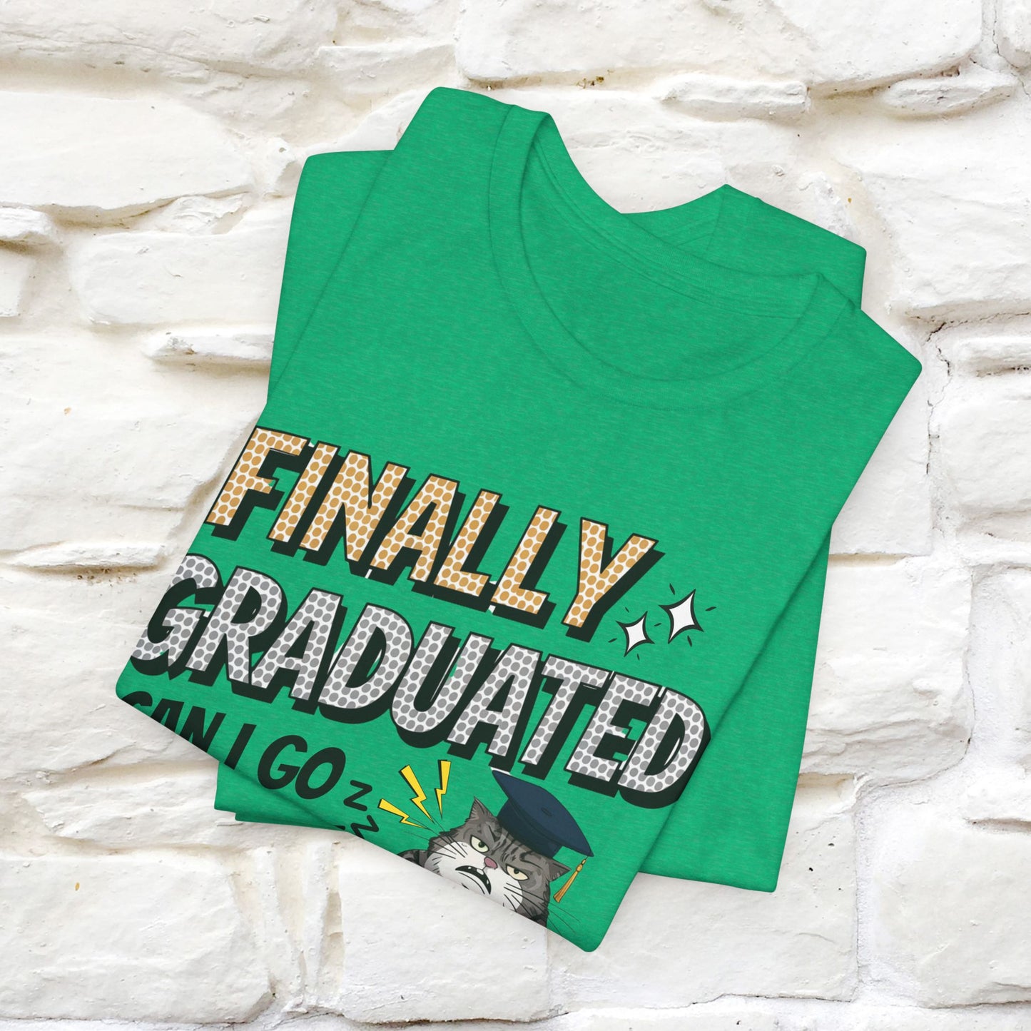 "Finally Graduated, Can I Go Back to Bed Now?" Funny Cat Graduation T-Shirt for Men & Women | 100% Cotton* | Graduation T-Shirts