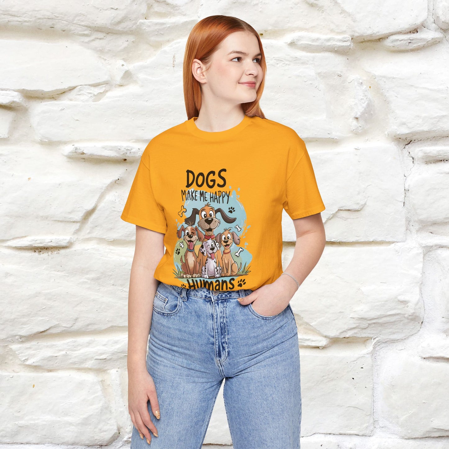 " Dogs Make Me Happy ..."  T-shirt |Nunu&Miao Studio