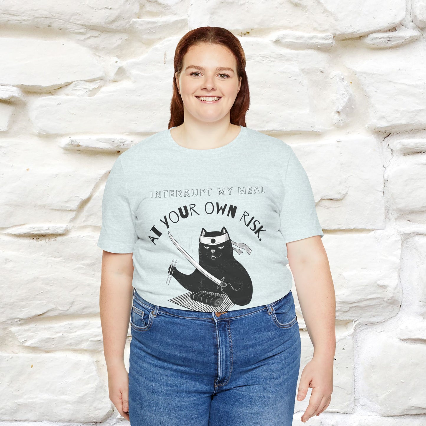 "Interrupt My Meal At Your Own Risk" Cat T-shirt for Men & Women | 100% Cotton*