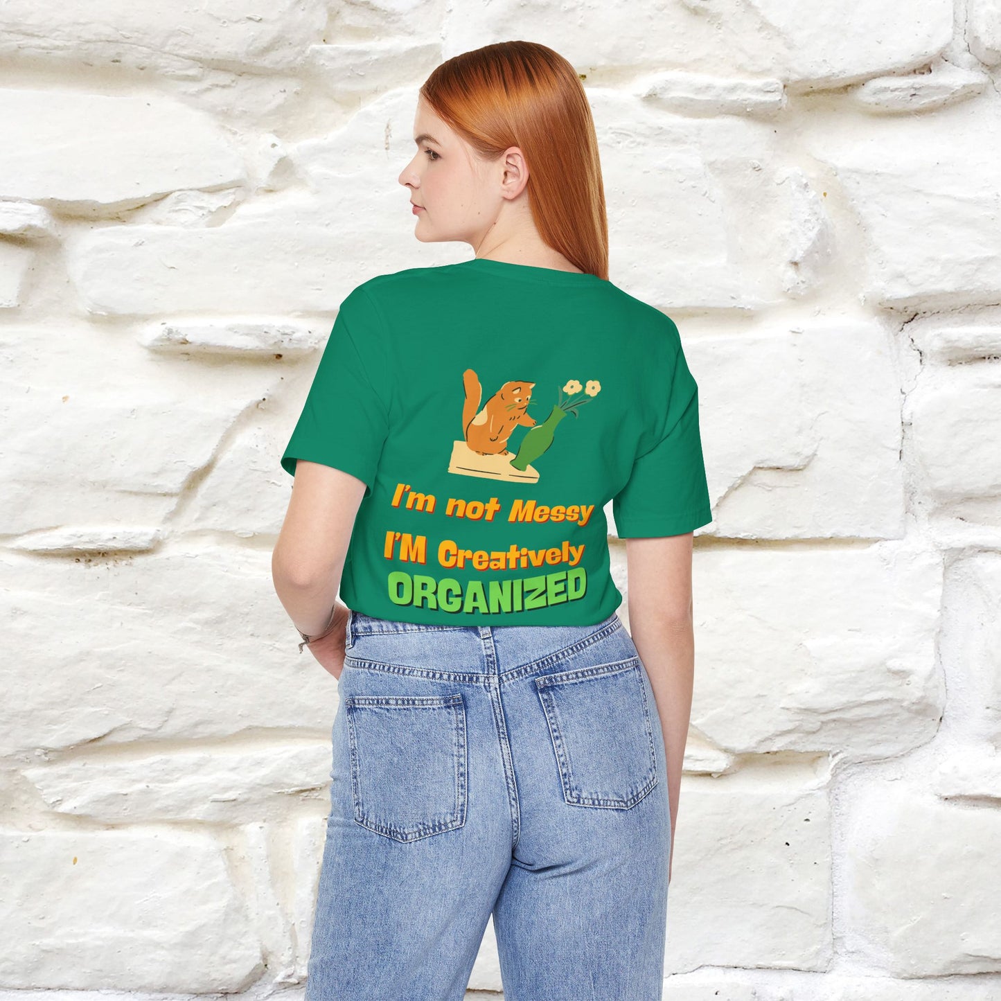 "I'm Not Messy .. " Cat T-Shirt | Front & Back Design | Nunu&Miao Studio