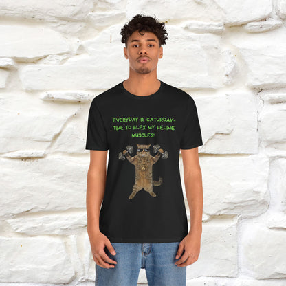 "Everyday Is Caturday – Flex My Feline Muscle"| Funny Cat T-Shirt  |Nunu&Miao Sudio - Nunu&Miao Studio