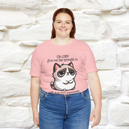 ''Oh Lord! Give Me Strength to ...'' Cat T-Shirt |  | Nunu&Miao Studio