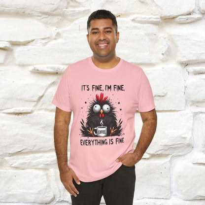 "Everything Is Fine" |Funny T-Shirt | Nunu&Miao Studio