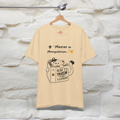 ''Master In Manipulation. How To Train Your Human ''  Cat T-shirt for Men and Women  100% Cotton*