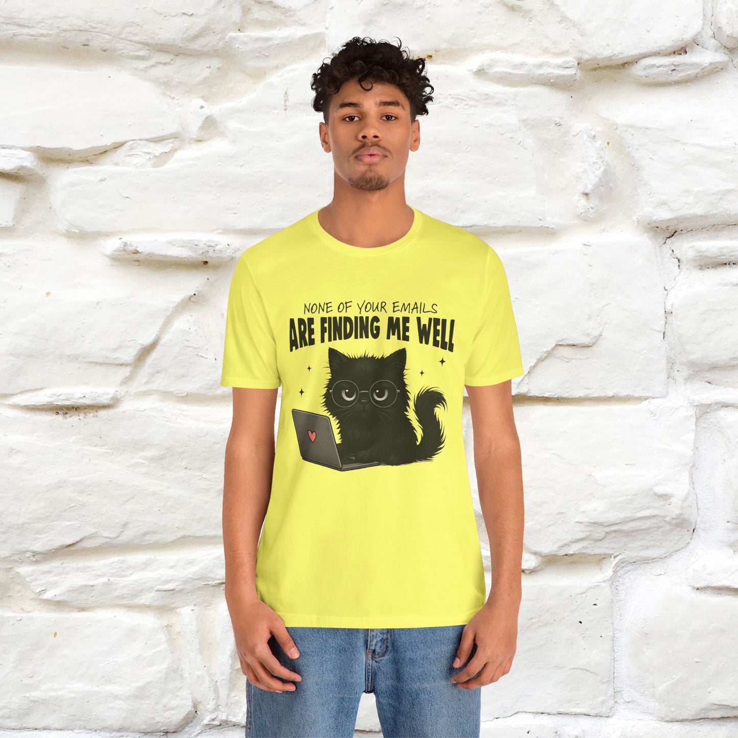 "None of your Emails Are Finding Me Well" Cat T-Shirt | Nunu&Miao Studio