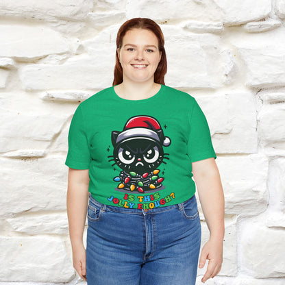 Is This Jolly Enough? | Funny Cat Christmas Shirt for Men & Women | 100% Cotton