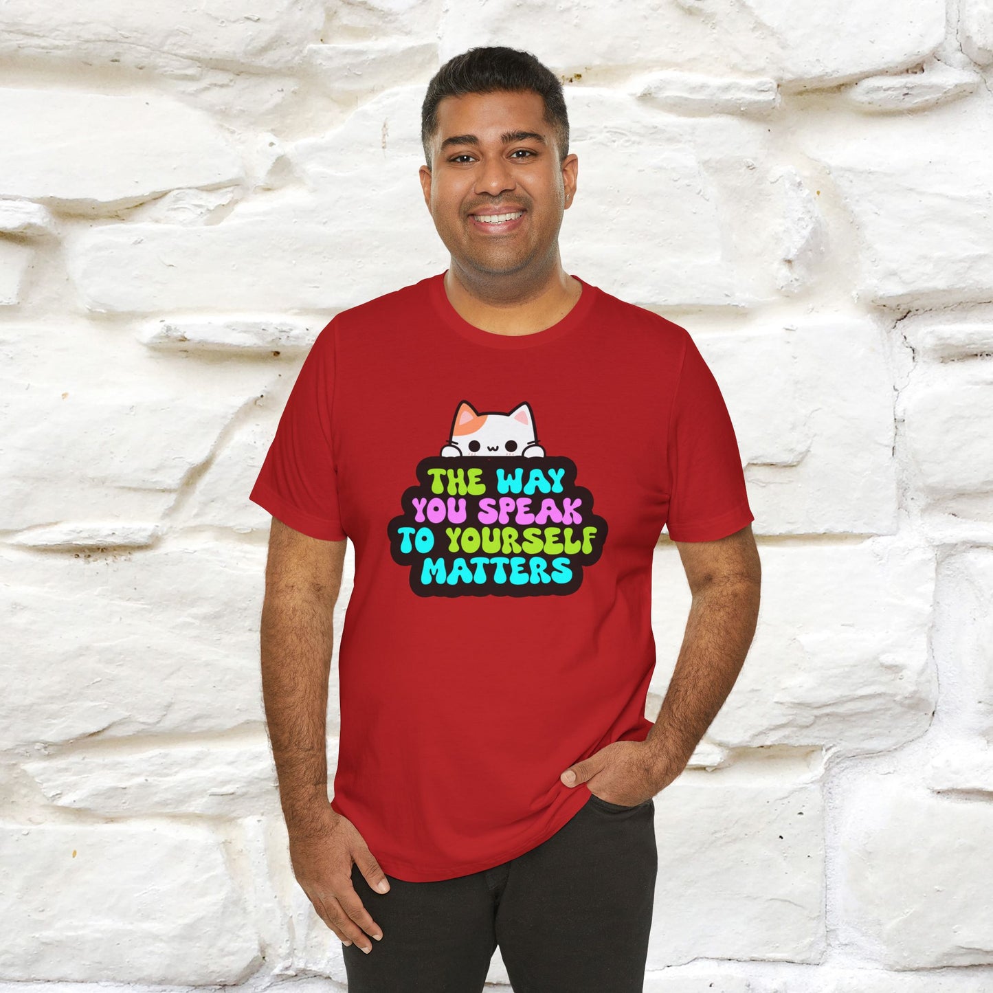 "Il modo in cui parli con te stesso è importante" T-shirt per uomo e donna | 100% cotone*