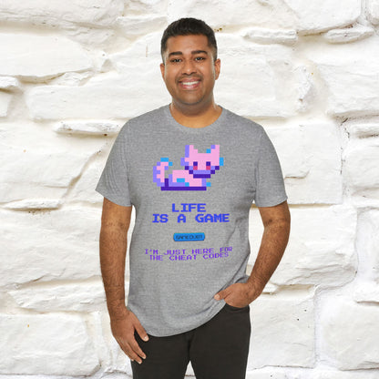 "Life Is A Game, I Am Just Here Fo The Cheat Code" Funny Cat T-Shirt for Men & Women | 100% Cotton*