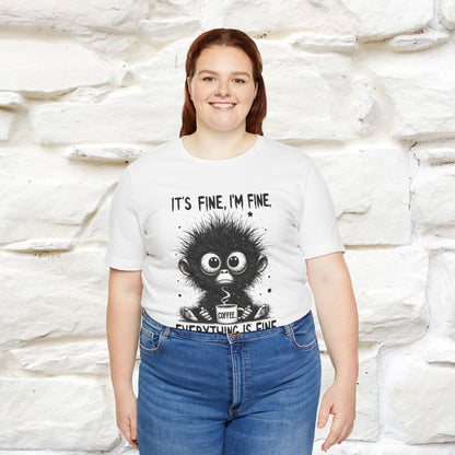 "It's Fine I'm Fine Everything Is Fine" |Monkey T-Shirt | Nunu&Miao Studio