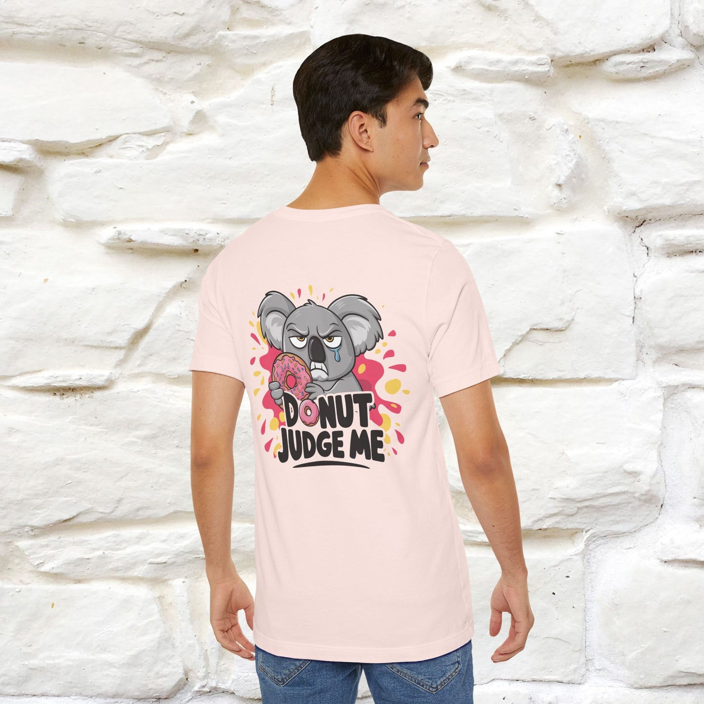 "Donut Judge Me " |Funny  T-Shirt | Front & Back Design | Nunu&Miao Studio