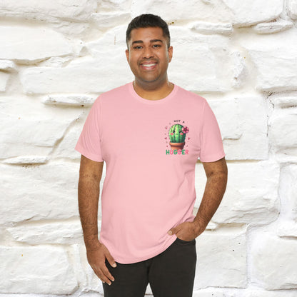 "Not A Hugger" |Funny T-Shirt | Front & Back Design|Nunu&Miao Studio