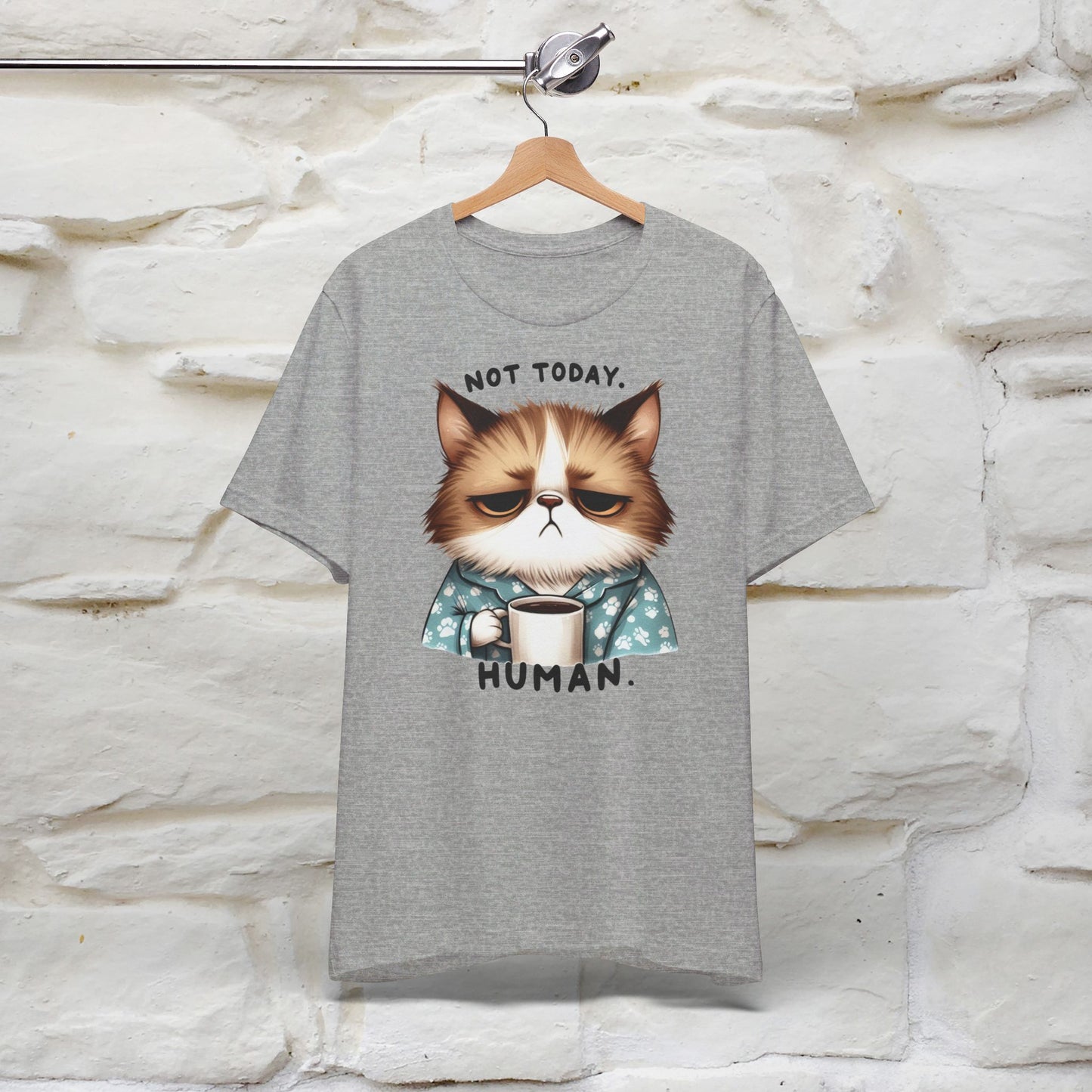 ''Not Today Human'' Cat  T-shirt for Women 100% Cotton* - Nunu&Miao Studio