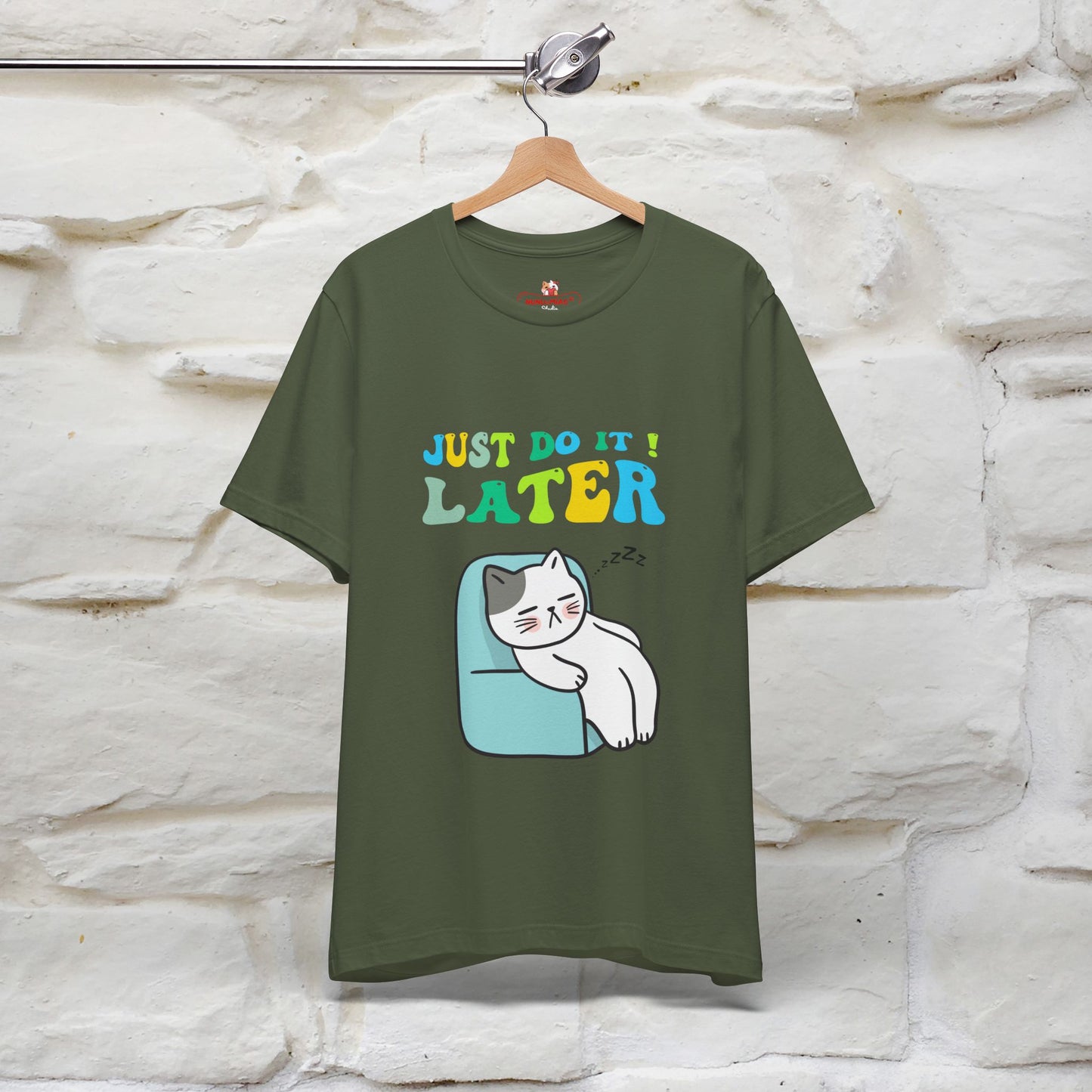 Just Do It Later Cat T-Shirt for Men & Women | 100% Cotton* Funny & Relaxed Tee