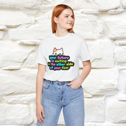 "Your Future Is Waiting ..." T-shirt for Men & Women | 100% Cotton*