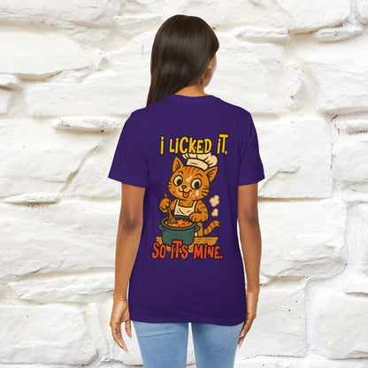 "I Licked It. It's Mine  " |Cat T-Shirt | Nunu&Miao Studio