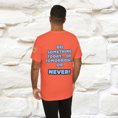 "Do something today… or tomorrow… or never." Cat T-Shirt| Front & Back Design | Nunu&Miao Studio
