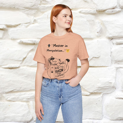 ''Master In Manipulation. How To Train Your Human ''  Cat T-shirt for Men and Women  100% Cotton*