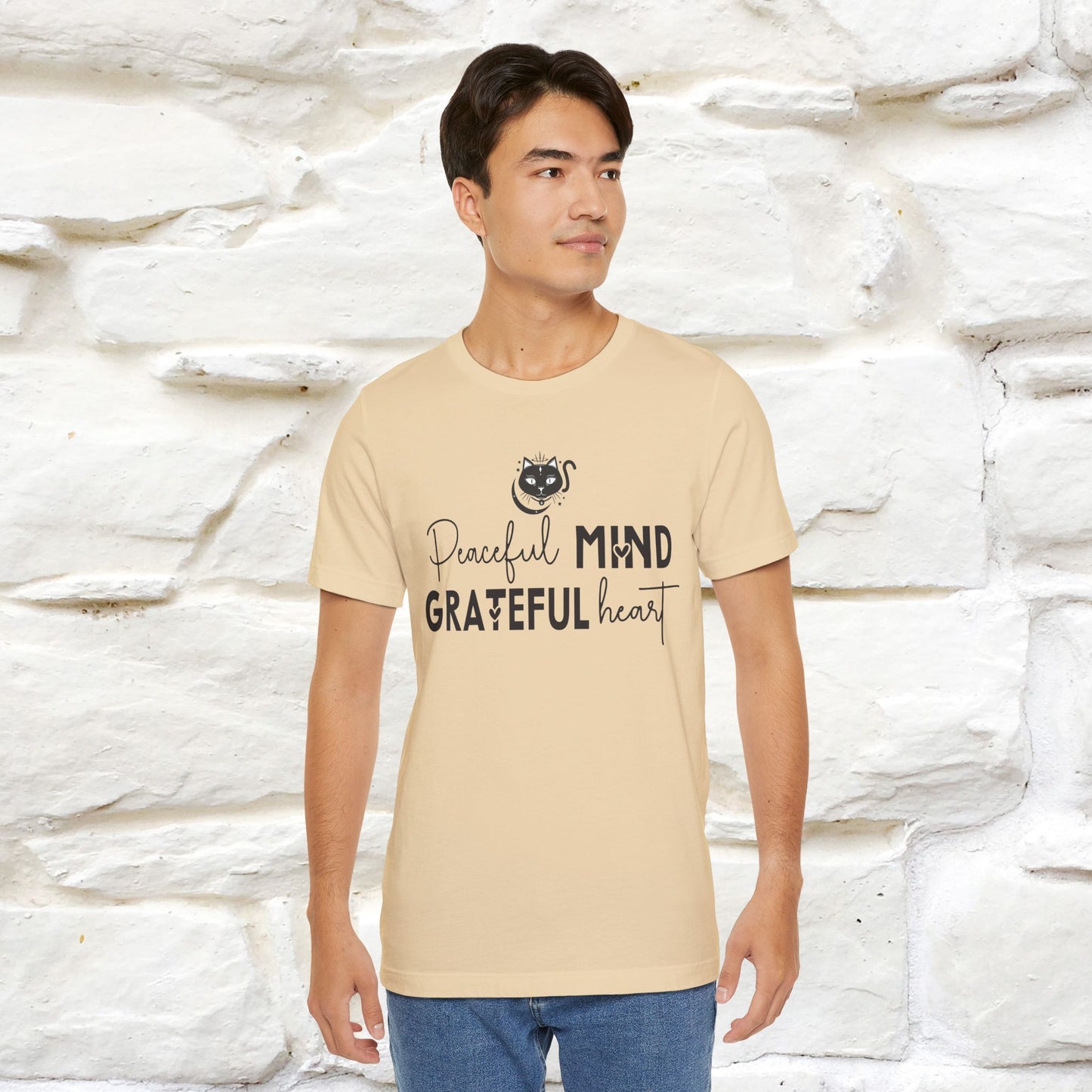 "Peaceful Mind Grateful Heart" T-Shirt for Men & Women | 100% Cotton*