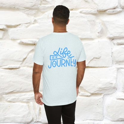 "Life Is A Journey" Cat T-Shirt for Men & Women | Front & Back Design | 100% Cotton* 🐾