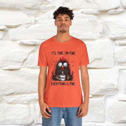 "Everything Is Fine" |Funny T-Shirt | Nunu&Miao Studio