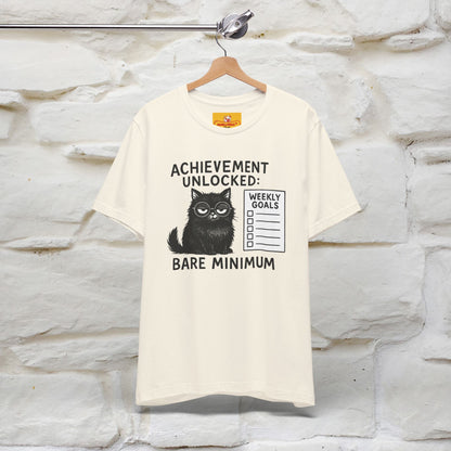 "Achievement Unlocked Bare Minimum." |Cat T-Shirt | Nunu&Miao Studio