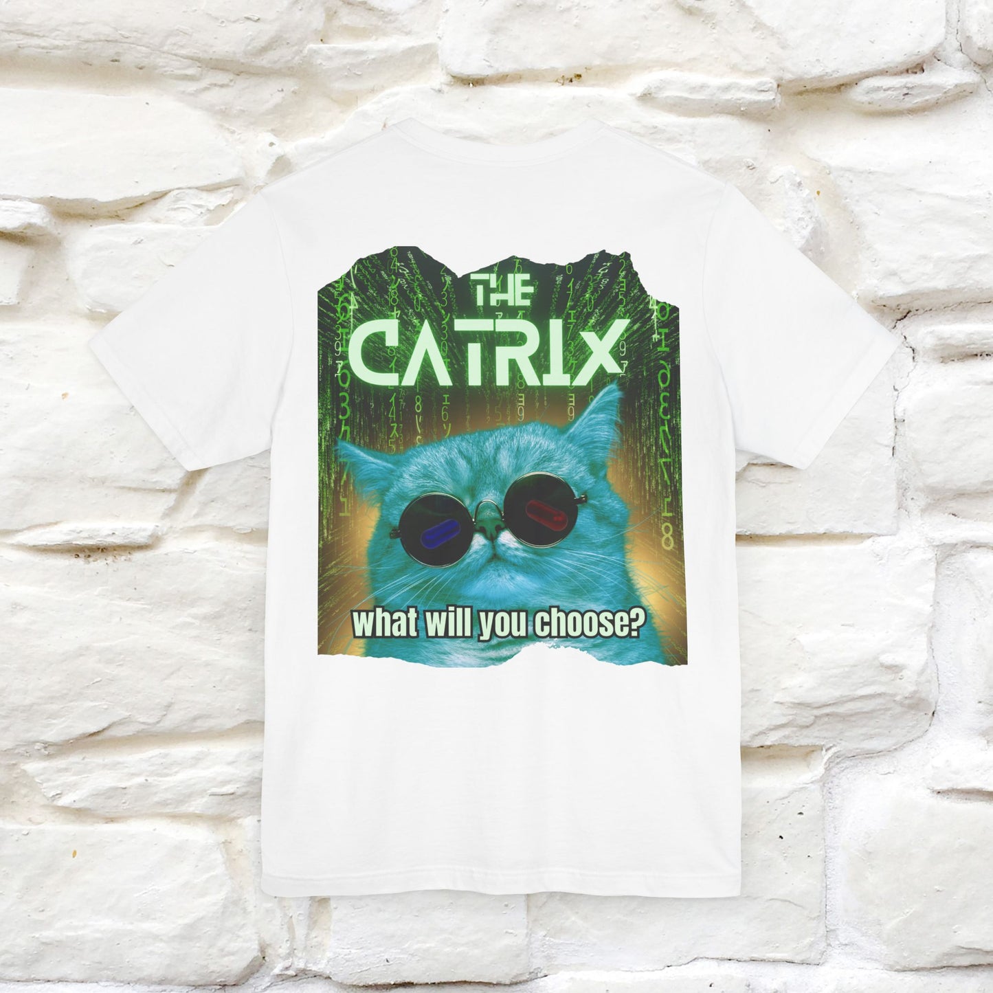 The Catrix: What Will You Choose? T-Shirt | Unisex Front & Back Design | 100% Cotton* Sci-Fi Cat Tee