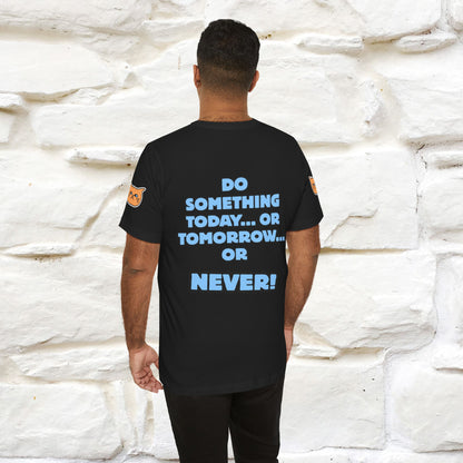 "Do something today… or tomorrow… or never." Cat T-Shirt| Front & Back Design | Nunu&Miao Studio