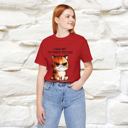 ''I Had My Patience Tested, I'm Negative''| CatT-Shirt | Nunu&Miao Studio