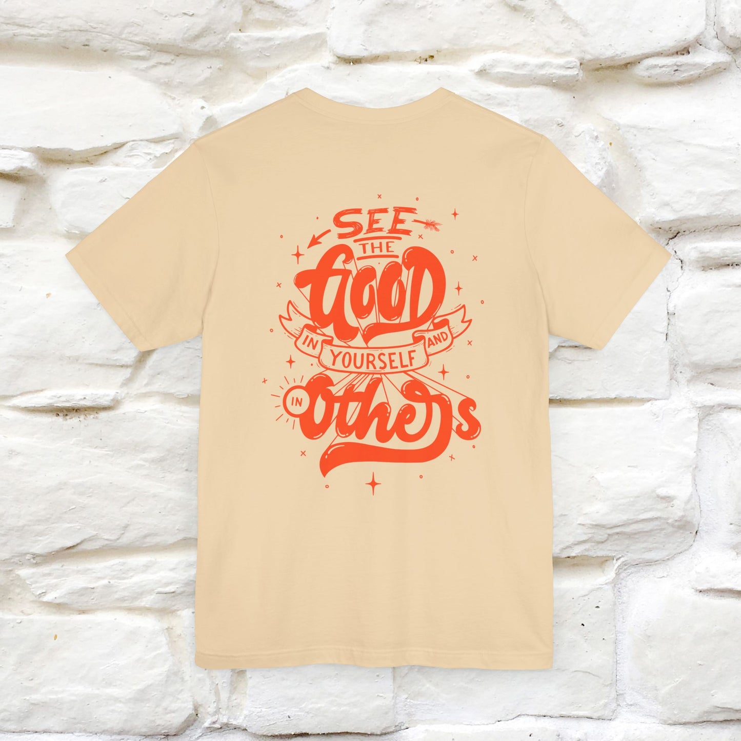 "See the Good in Yourself and Others" Cat T-Shirt for Men & Women | Front & Back Design | 100% Cotton*