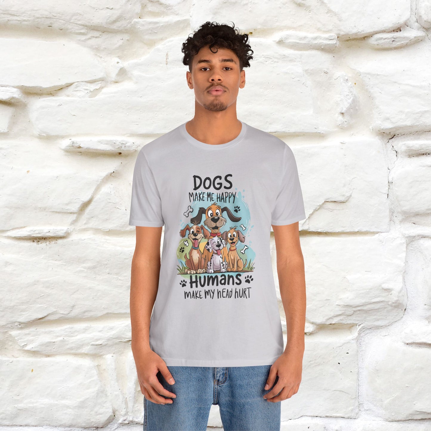 " Dogs Make Me Happy ..."  T-shirt |Nunu&Miao Studio