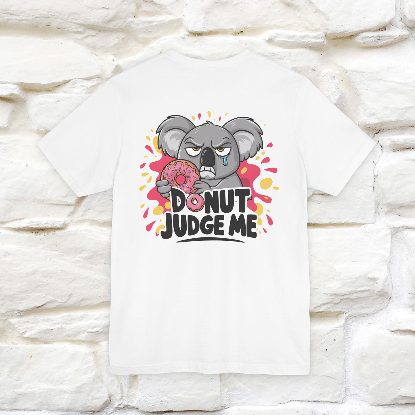"Donut Judge Me " |Funny  T-Shirt | Front & Back Design | Nunu&Miao Studio