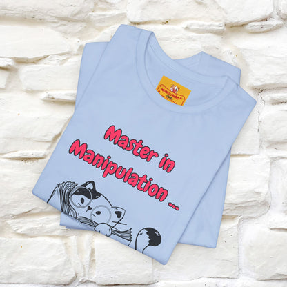 ''Master In Manipulation. How To Train Your Human '' Cat T-Shirt | Nunu&Miao Studio