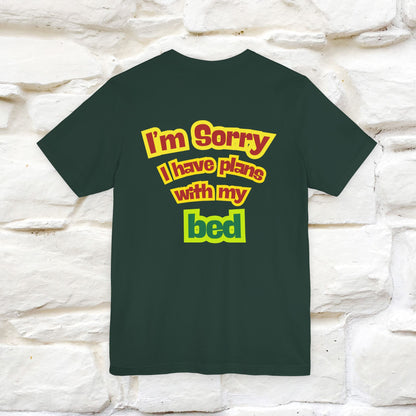 "I Am Sorry I Have Plans With My Bed" |  Cat T-Shirt | Front & Back Design | Nunu&Miao Studio