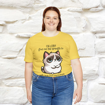 ''Oh Lord! Give Me Strength to ...'' Cat T-Shirt |  | Nunu&Miao Studio