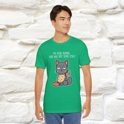 "Dear Human, Food Will Not Serve Itself" Funny Cat T-Shirt for Men & Women | 100% Cotton* 🐾