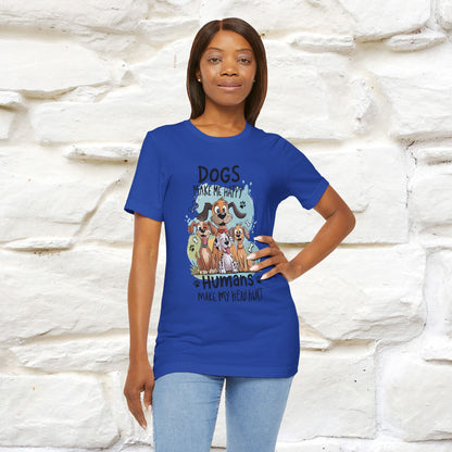 " Dogs Make Me Happy ..."  T-shirt |Nunu&Miao Studio